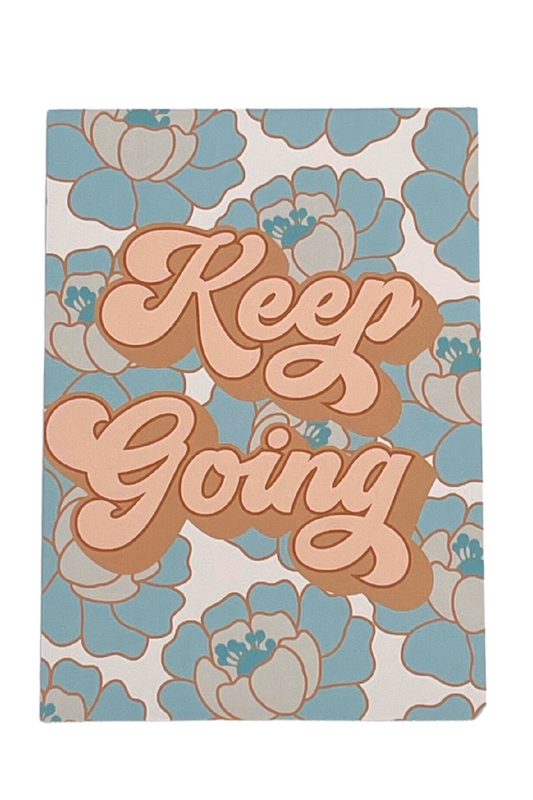 Keep Going Thank You Card